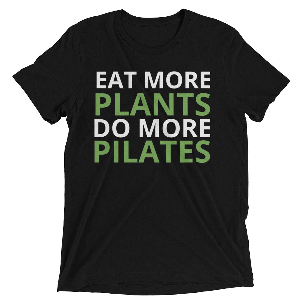 Eat More Plants, Do More Pilates Unisex Short sleeve t-shirt Solid Black Triblend / 2XL